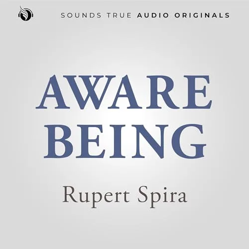 Aware Being By Rupert Spira